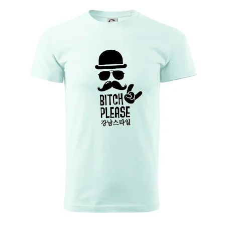 Bitch please! Mustache