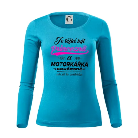 Je těžké být princezna - motorkářka