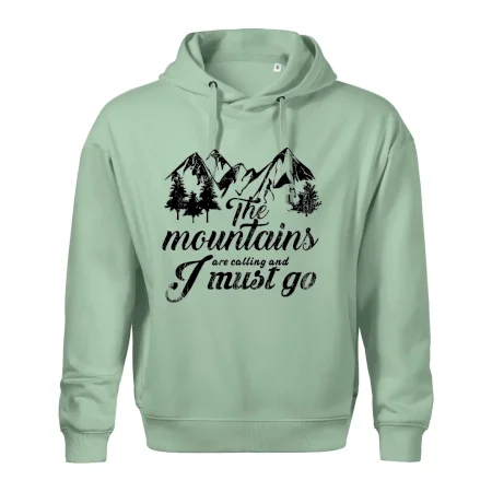 The mountains are calling and i must go