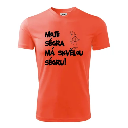 Moje ségra má skvělou ségru