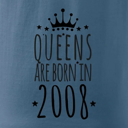 Queens are born in 2008