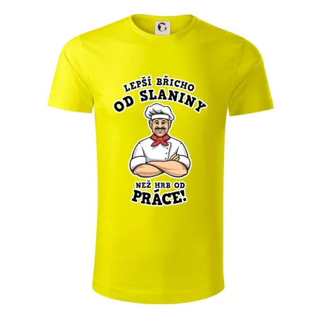 Lepší břicho od slaniny než hrb od práce