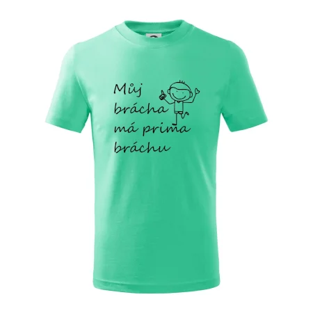 Můj brácha má prima bráchu!