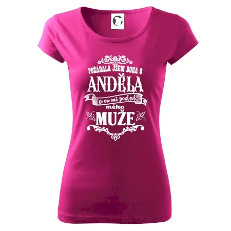 Požádala jsem boha o anděla a on mi poslal mého může