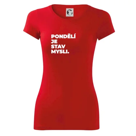 PONDĚLÍ JE STAV MYSLI.