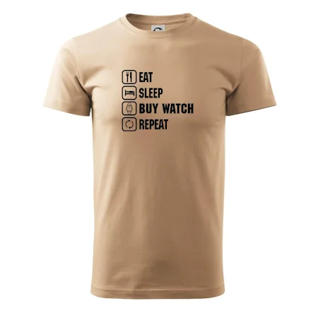 Eat sleep buy watch reapeat