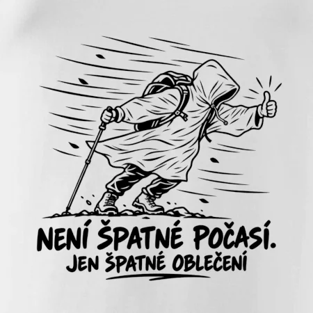 Není špatné počasí jen špatné oblečení