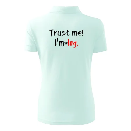 Trust me I´m an Ing. / Věř mi jsem Ing.