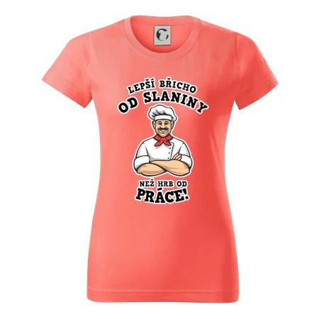 Lepší břicho od slaniny než hrb od práce