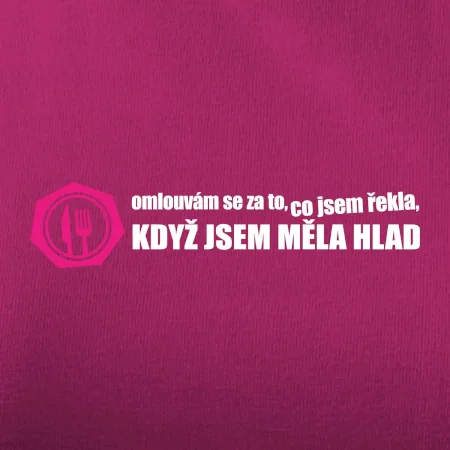 Omlouvám se za to, co jsem řekla, když jsem měla hlad