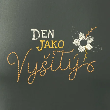 Den jako vyšitý