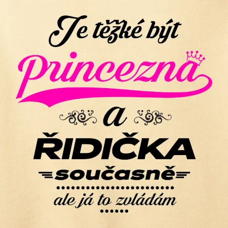 Je těžké být princezna - řidička