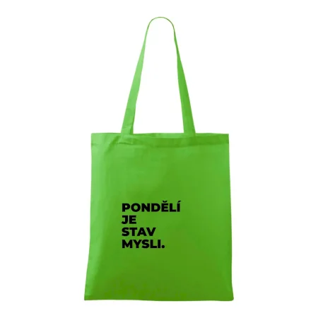 PONDĚLÍ JE STAV MYSLI.