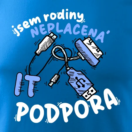 Jsem rodiny neplacená IT podpora