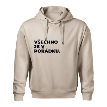 VŠECHNO JE V POŘÁDKU.