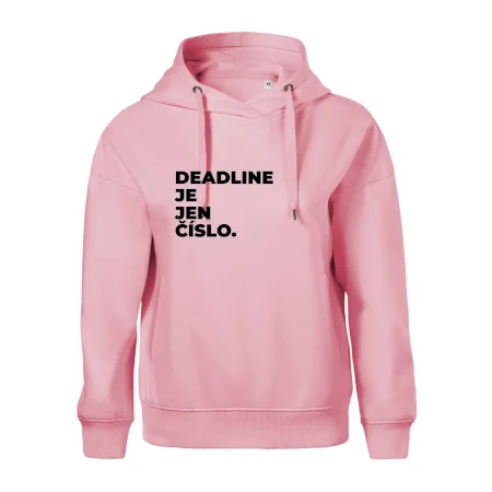 DEADLINE JE JEN ČÍSLO.