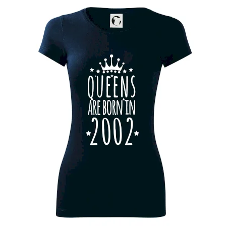Queens are born in 2002
