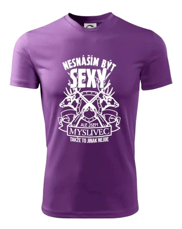 Nesnáším být sexy - myslivec
