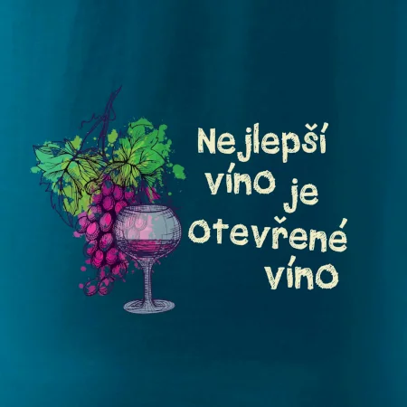 Nejlepší víno je otevřené víno