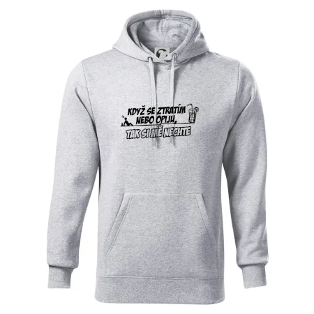 Když se ztratím nebo opiju, tak si mě nechte