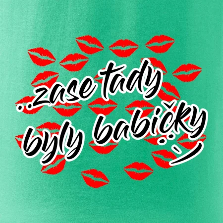 Pusinky  Zase tady byly babičky