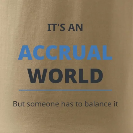 Its an accrual world