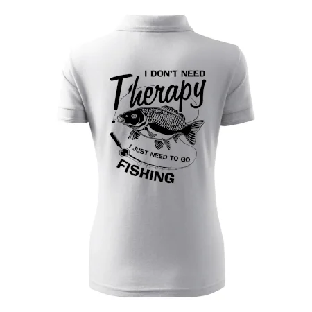 I dont need therapy - fishing