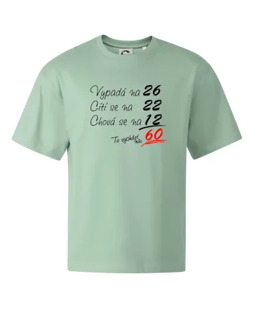 Vypadá, cítí se, chová se - 60 let