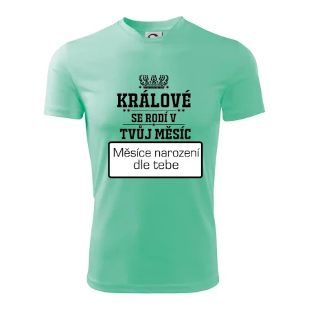 Králové se rodí - tvůj vlastní měsíc
