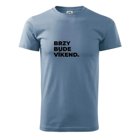 BRZY BUDE VÍKEND.
