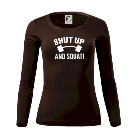Shut up and squat