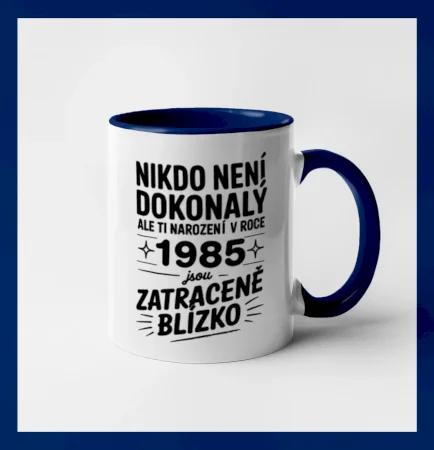 Nikdo není dokonalý ale ti narození v roce 1985 jsou zatraceně blízko