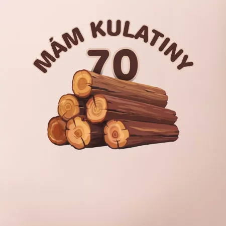 Mám kulatiny 70