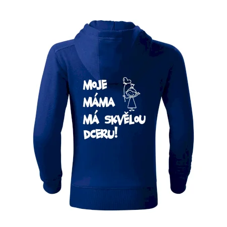 Moje máma má skvělou dceru