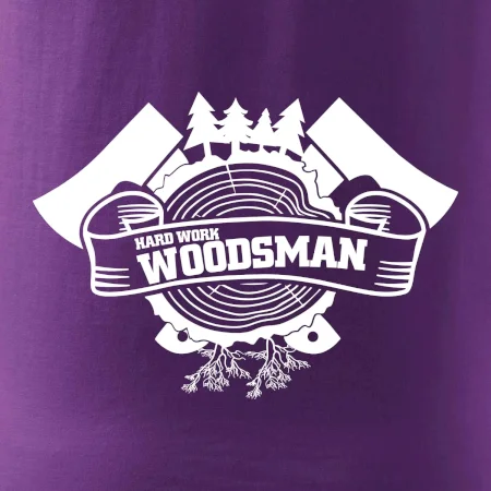 Hard Work Woodsman
