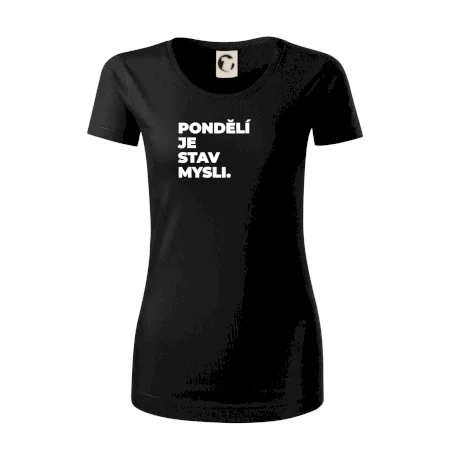 PONDĚLÍ JE STAV MYSLI.