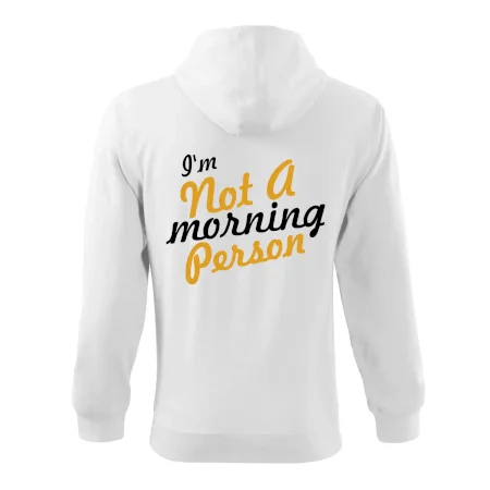 I'm not a morning person