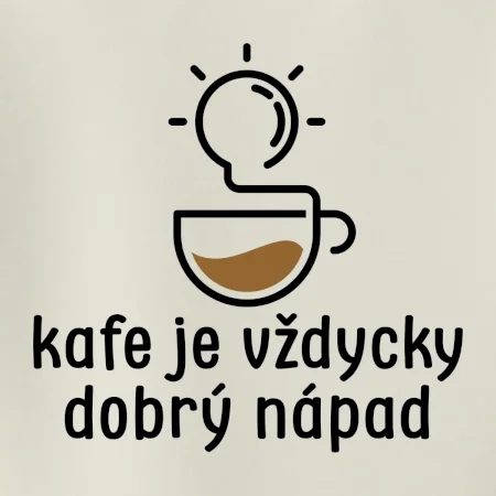 Kafe je vždycky dobrý nápad