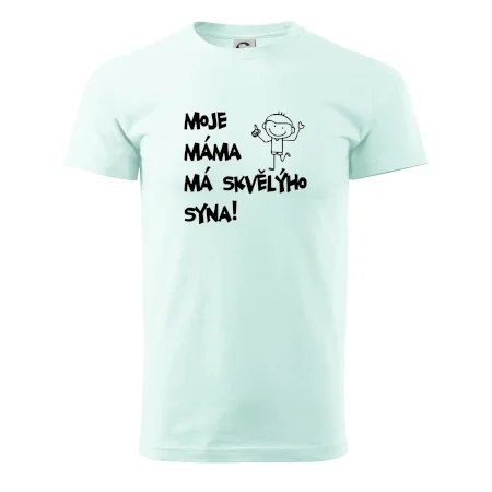 Moje máma má skvělýho syna