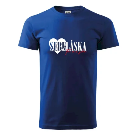 Sebeláska ta mi jde