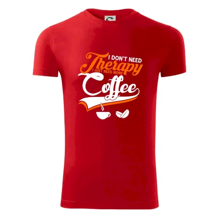 I don't need therapy coffee
