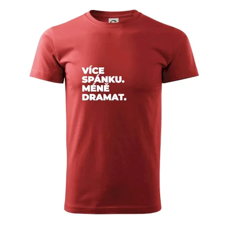 VÍCES PÁNKU. MÉNĚ DRAMAT.