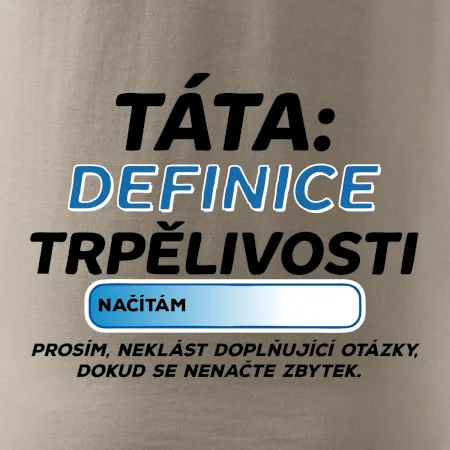 Táta definice trpělivosti