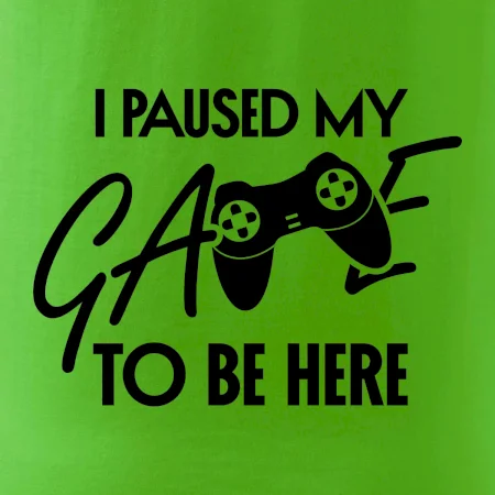 I paused my game to be here