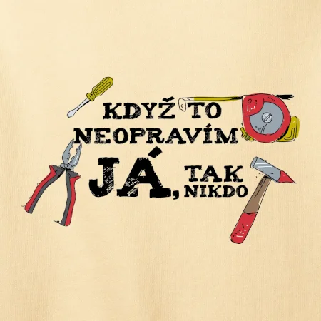 Když to neopravím já, tak nikdo barevné