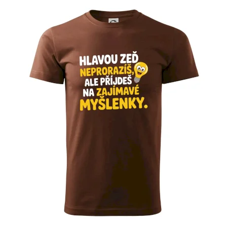 Hlavou zeď neproražíš