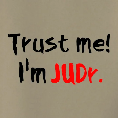 Trust me I´m  JUDr. / Věř mi jsem právník