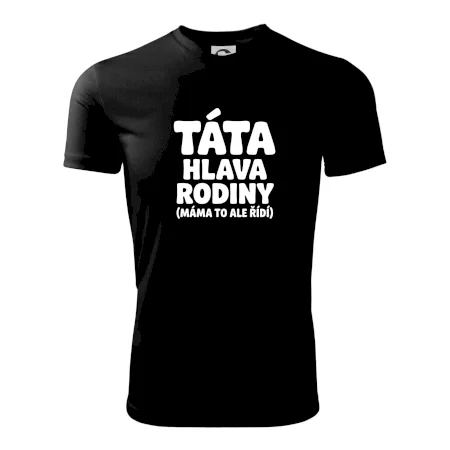 Táta - hlava rodiny  (máma to,  ale řídí)