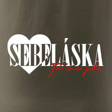Sebeláska ta mi jde