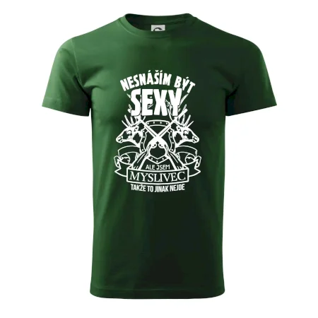 Nesnáším být sexy - myslivec